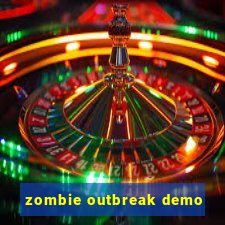 zombie outbreak demo