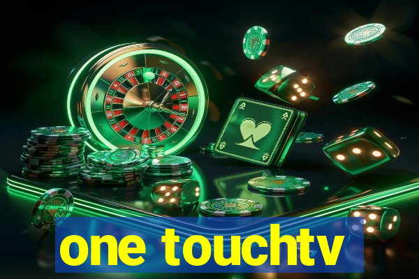 one touchtv