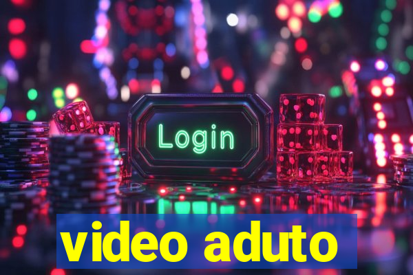 video aduto