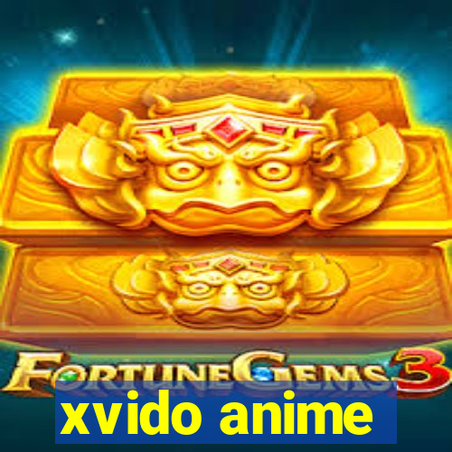 xvido anime