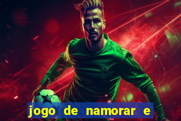 jogo de namorar e fazer filho