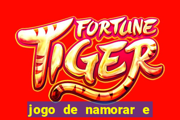 jogo de namorar e fazer filho