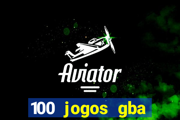 100 jogos gba download pt-br