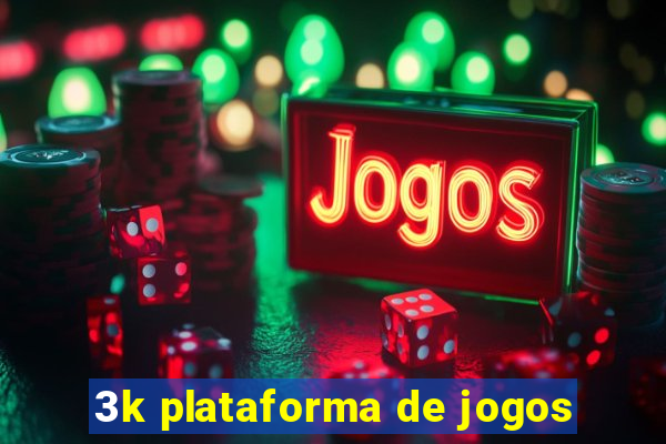 3k plataforma de jogos