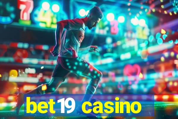 bet19 casino