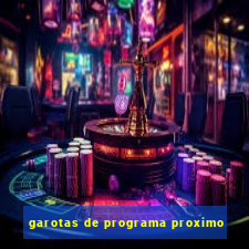 garotas de programa proximo