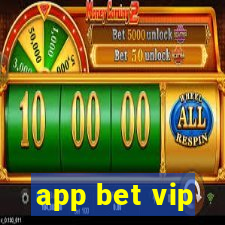 app bet vip