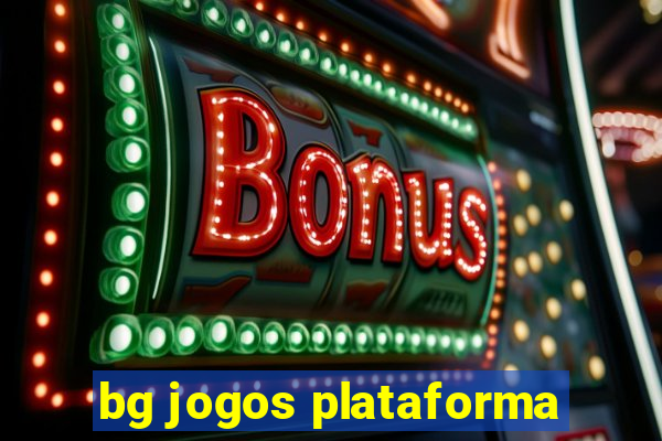 bg jogos plataforma