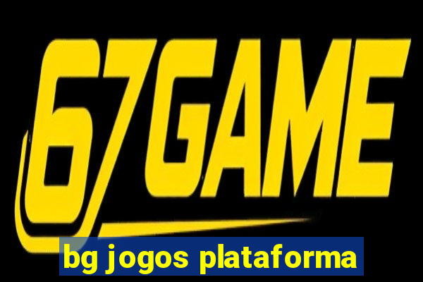 bg jogos plataforma