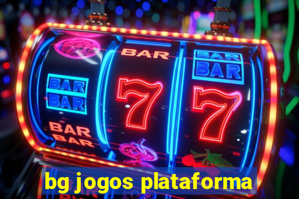 bg jogos plataforma