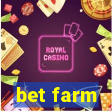 bet farm