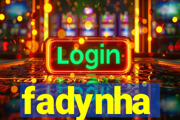 fadynha