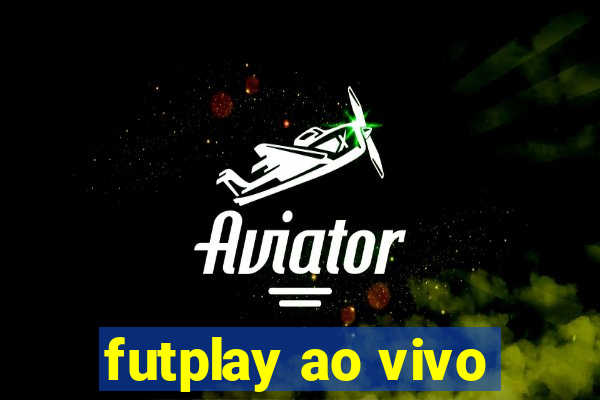 futplay ao vivo