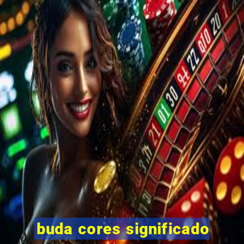 buda cores significado