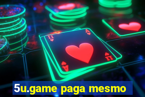 5u.game paga mesmo