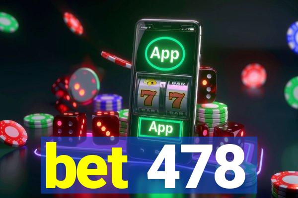 bet 478