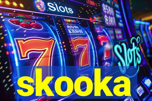 skooka