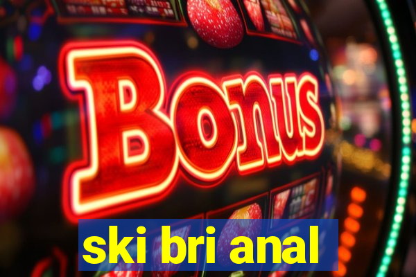 ski bri anal