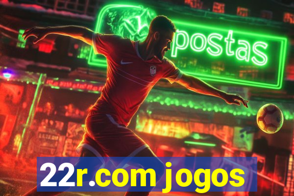 22r.com jogos