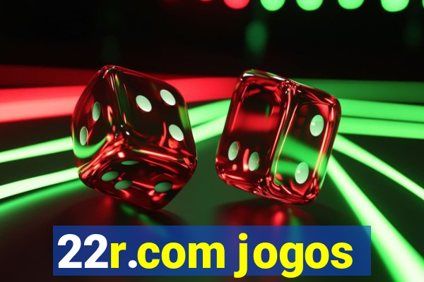 22r.com jogos