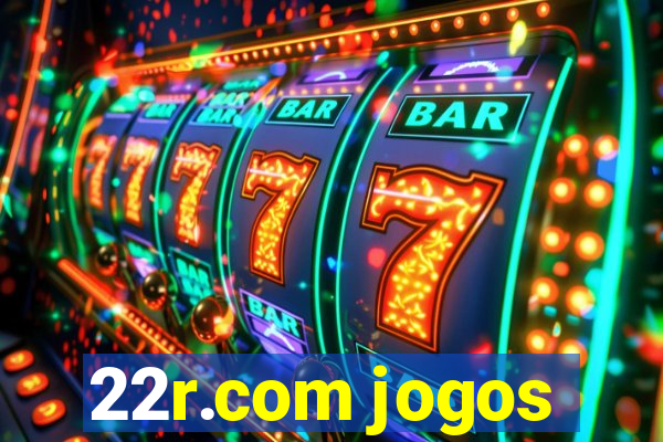 22r.com jogos