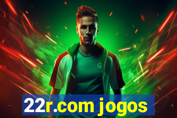 22r.com jogos