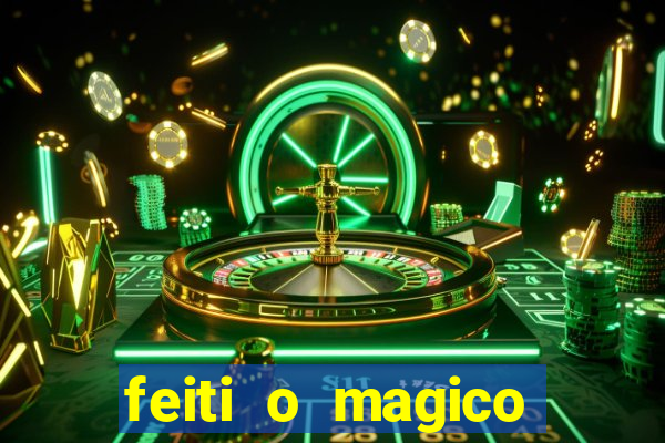 feiti o magico manga ler online