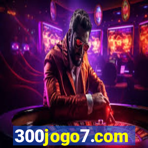 300jogo7.com