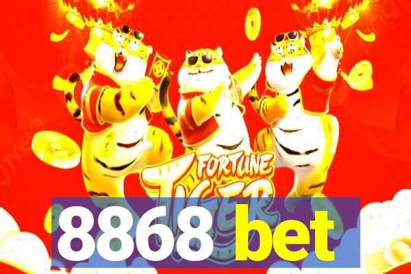 8868 bet