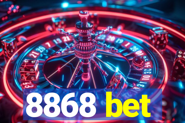 8868 bet