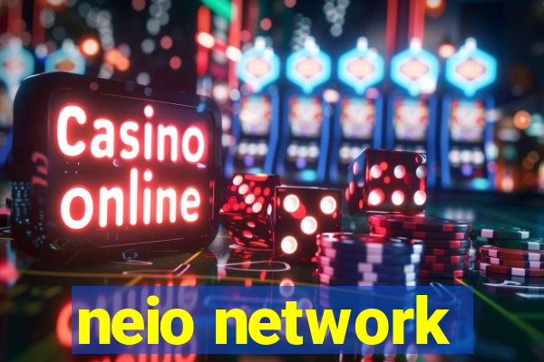 neio network