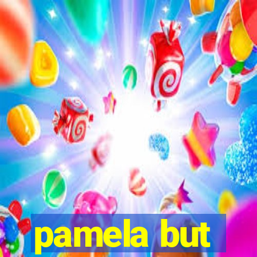 pamela but