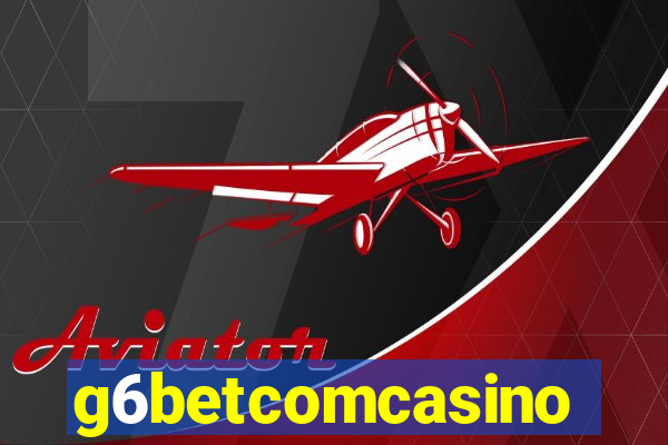 g6betcomcasino