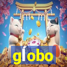 gĺobo