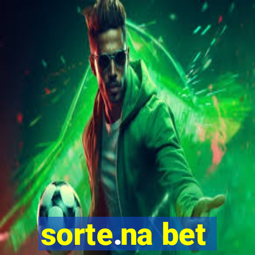 sorte.na bet