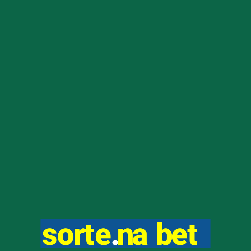 sorte.na bet