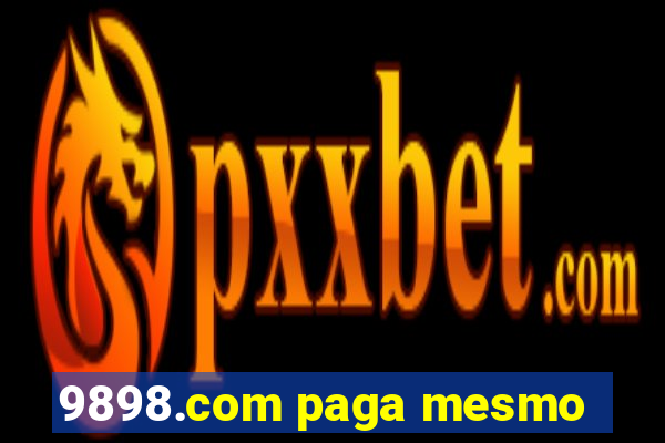 9898.com paga mesmo