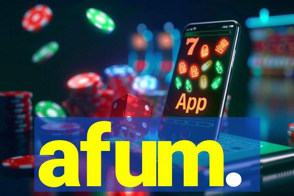 afum.