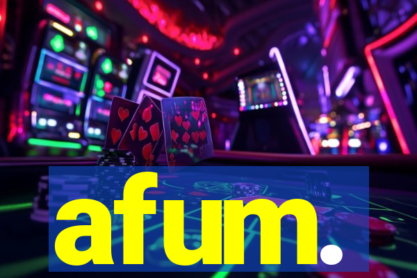 afum.