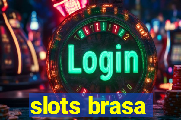 slots brasa