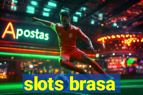 slots brasa