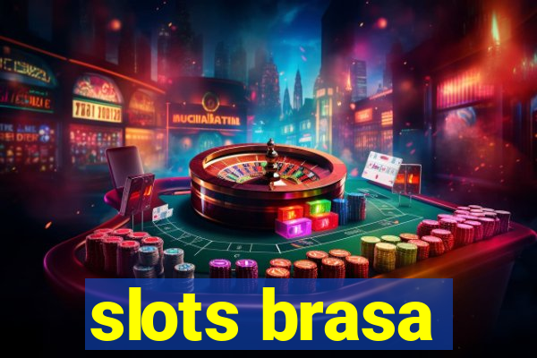 slots brasa