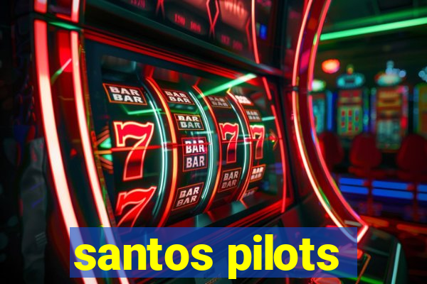 santos pilots