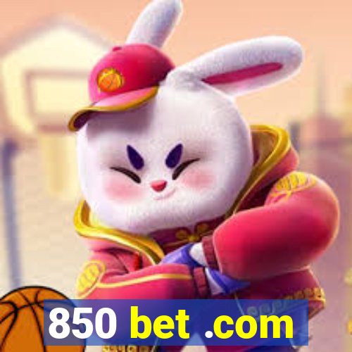 850 bet .com