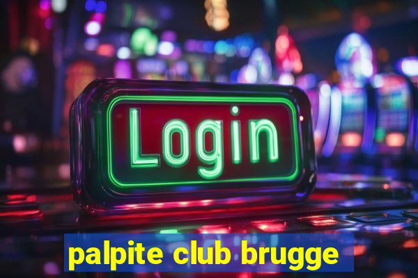 palpite club brugge