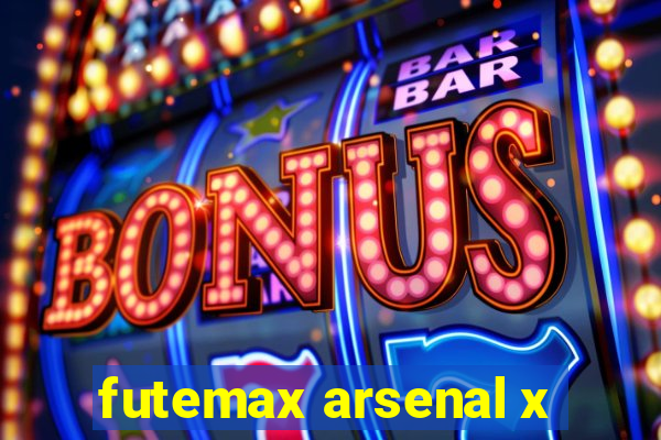 futemax arsenal x