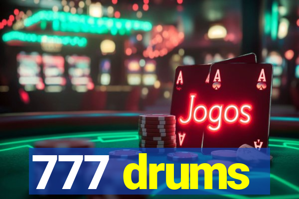 777 drums