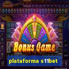 plataforma s11bet