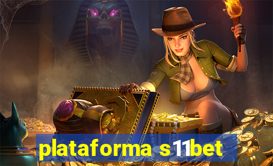 plataforma s11bet