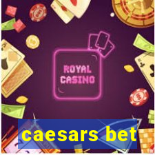 caesars bet